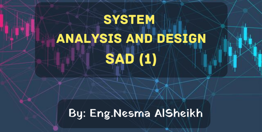 System Analysis and Design SAD (1)