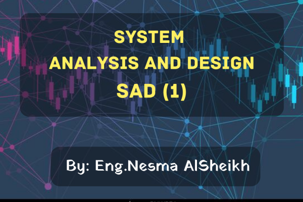 System Analysis and Design SAD (1)
